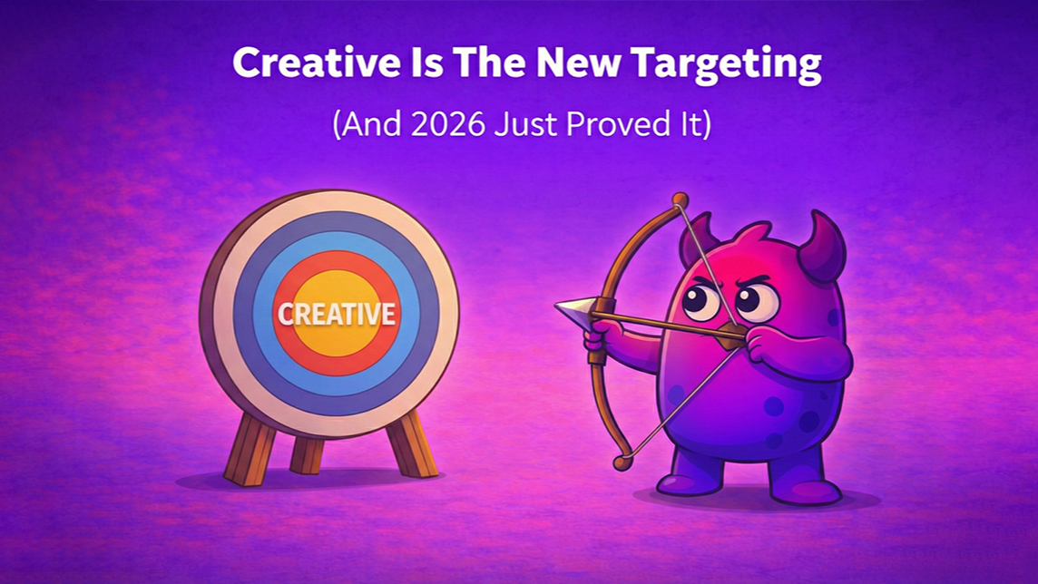 Creative is the new targeting and 2026 just proved it